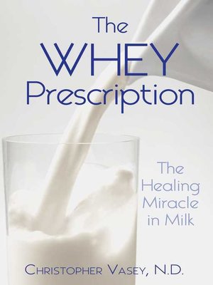 The Whey Prescription - ebook